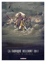 La fabrique Delcourt 8 Artbook