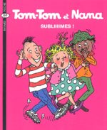 Tom-Tom et Nana 32