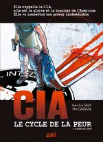CIA, le cycle de la peur # 2