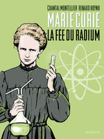 Marie Curie - La fée du radium 1
