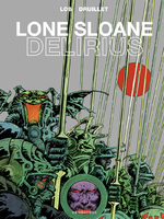 Lone Sloane - Délirius # 1
