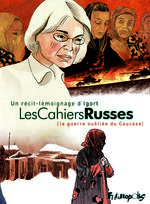 Les cahiers russes - La guerre oubliée du Caucase 1