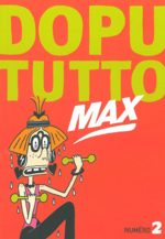 Dopu Tutto Max # 2