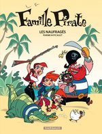 Famille pirate T.1 BD