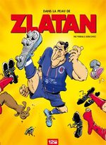 Dans la peau de Zlatan 1