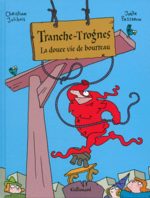 Tranche-Trognes - Artisan bourreau 2