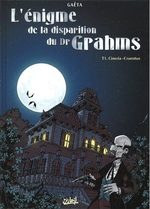 L'énigme de la disparition du Dr Grahms # 1