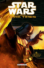 Star Wars (Légendes) - Dark Times # 6