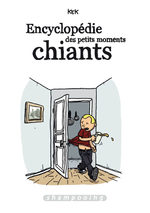 Encyclopédie des petits moments chiants # 1
