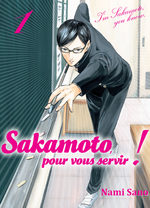 Sakamoto, pour vous servir ! T.1 Manga