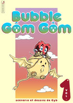 Bubble Gôm Gôm 1 Manga numérique