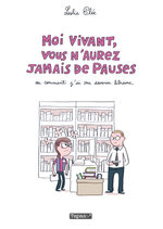Moi vivant, vous n'aurez jamais de pauses... ou comment j'ai cru devenir libraire 1