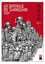 La Bataille de Shanghai 1937 1 Manhua