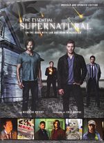 The Essential Supernatural: On the Road With Sam and Dean Winchester 2