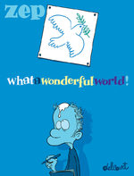 What a wonderful world ! # 1