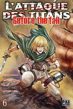 L'Attaque des Titans - Before the Fall 6 Manga