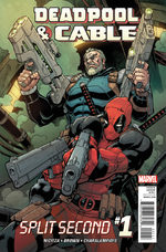 Deadpool And Cable - Split Second # 1
