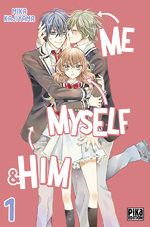 Me, myself & him 1 Manga