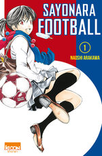 Sayonara football T.1 Manga