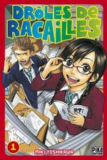 Drôles de Racailles 1 Manga