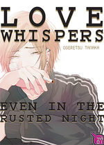 Love Whispers, even in the Rusted Night 1