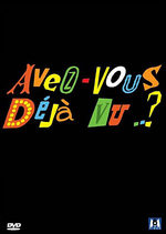 Avez-vous déjà vu..? 0