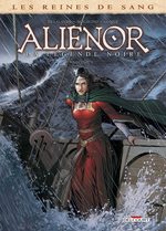 Les reines de sang - Alienor, la légende noire # 5