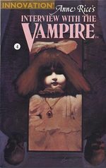 Anne Rice's Interview with the Vampire # 4