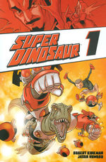 couverture, jaquette Super dinosaure TPB softcover (souple) 1