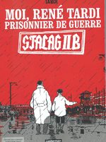 Moi René Tardi prisonnier au Stalag IIB 1