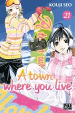 A Town Where You Live 21 Manga
