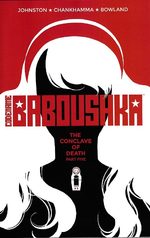 Codename Baboushka - The Conclave of Death # 5
