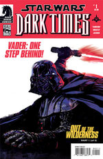 Star Wars - Dark Times - Out of the Wilderness # 1