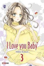 I love you Baby 3 Manga
