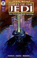 Star Wars - Tales of The Jedi - The Freedon Nadd Uprising 1
