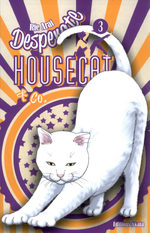 Desperate Housecat & Co. 3 Manga
