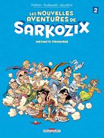 Les nouvelles aventures de Sarkozix 2