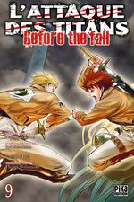 L'Attaque des Titans - Before the Fall 9 Manga