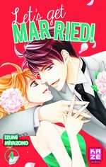Let's get married ! T.4 Manga