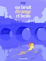 Un bruit étrange et beau 1