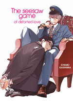 The seesaw game of distorted love 1 Manga