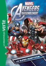 Avengers Rassemblement (Bibliothèque verte) 6