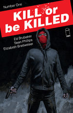 Kill or Be Killed # 1