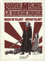 Louise Michel, la Vierge Rouge 1