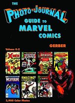 The Photo-Journal Guide to Marvel Comics 2