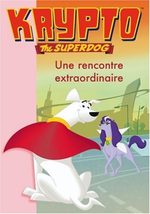 Krypto The Superdog (Bibliothèque Rose) # 3