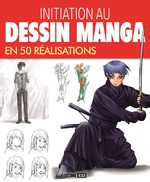 Initiation au dessin manga en 50 réalisations 1 Méthode