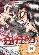 Bloody Delinquent Girl Chainsaw 6 Manga