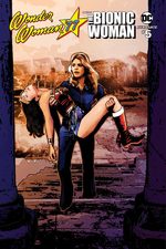 Wonder Woman '77 meets The Bionic Woman 5