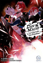 DanMachi – La légende des Familias 4 Light novel